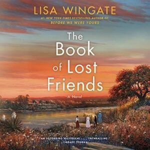 The Book of Lost Friends A Novel